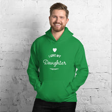 Load image into Gallery viewer, “I Love My Daughter” Unisex Hoodie - Surcee Shops