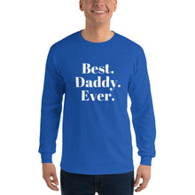 Load image into Gallery viewer, “Best Daddy Ever” Men’s Long Sleeve Shirt - Surcee Shops