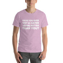 Load image into Gallery viewer, "Met a Hater" Short-Sleeve Unisex T-Shirt - Surcee Shops