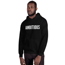 Load image into Gallery viewer, “Ambitious” Unisex Hoodie - Surcee Shops