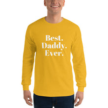 Load image into Gallery viewer, “Best Daddy Ever” Men’s Long Sleeve Shirt - Surcee Shops