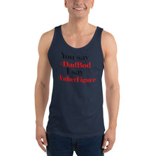 Load image into Gallery viewer, “You say I say” Unisex Tank Top - Surcee Shops