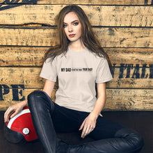 Load image into Gallery viewer, “My Dad is Better” Short-Sleeve Unisex T-Shirt - Surcee Shops