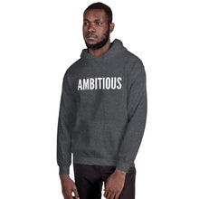 Load image into Gallery viewer, “Ambitious” Unisex Hoodie - Surcee Shops