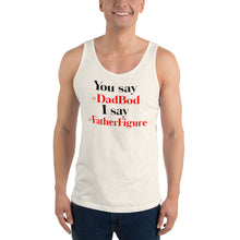 Load image into Gallery viewer, “You say I say” Unisex Tank Top - Surcee Shops