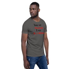 Load image into Gallery viewer, “You say, I say” Short-Sleeve Unisex T-Shirt - Surcee Shops