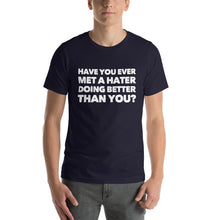 Load image into Gallery viewer, "Met a Hater" Short-Sleeve Unisex T-Shirt - Surcee Shops