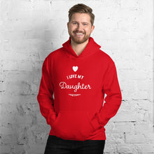 Load image into Gallery viewer, “I Love My Daughter” Unisex Hoodie - Surcee Shops