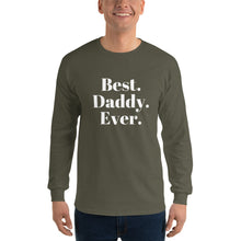Load image into Gallery viewer, “Best Daddy Ever” Men’s Long Sleeve Shirt - Surcee Shops