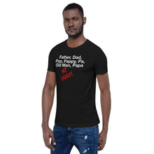 Load image into Gallery viewer, “My Daddy” Short-Sleeve Unisex T-Shirt - Surcee Shops
