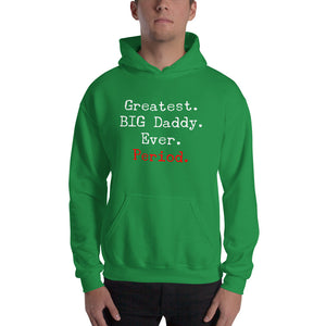 “Greatest Big Daddy” Unisex Hoodie - Surcee Shops