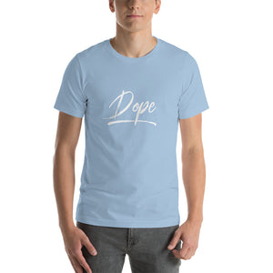 “Dope” Short-Sleeve Unisex T-Shirt - Surcee Shops