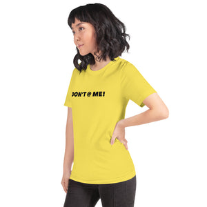 “Don’t @ Me” Short-Sleeve Unisex T-Shirt - Surcee Shops