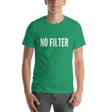 Load image into Gallery viewer, &quot;No Filter&quot; Short-Sleeve Unisex T-Shirt - Surcee Shops
