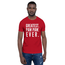 Load image into Gallery viewer, “Greatest Paw Paw” Short-Sleeve Unisex T-Shirt - Surcee Shops
