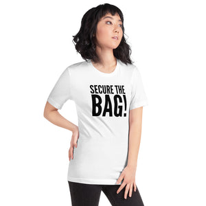 “Secure the Bag” Short-Sleeve Unisex T-Shirt - Surcee Shops