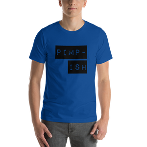 “Pimp-ish” Black Lettering, Short-Sleeve Unisex T-Shirt - Surcee Shops