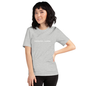 “Daughter = Karma” Short-Sleeve Unisex T-Shirt - Surcee Shops