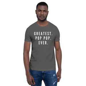 “Greatest Pop Pop” Short-Sleeve Unisex T-Shirt - Surcee Shops