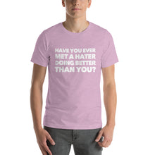 Load image into Gallery viewer, &quot;Met a Hater&quot; Short-Sleeve Unisex T-Shirt - Surcee Shops
