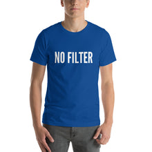 Load image into Gallery viewer, &quot;No Filter&quot; Short-Sleeve Unisex T-Shirt - Surcee Shops
