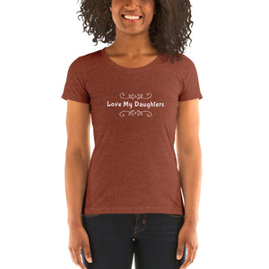 “Love My Daughter” Ladies' short sleeve t-shirt - Surcee Shops