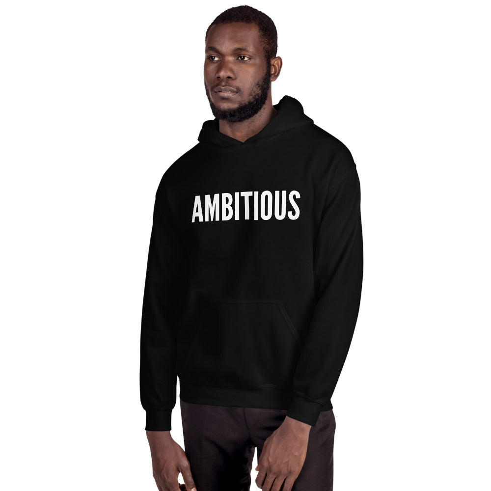 “Ambitious” Unisex Hoodie - Surcee Shops