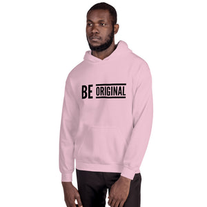 “Be Original” Unisex Hoodie - Surcee Shops