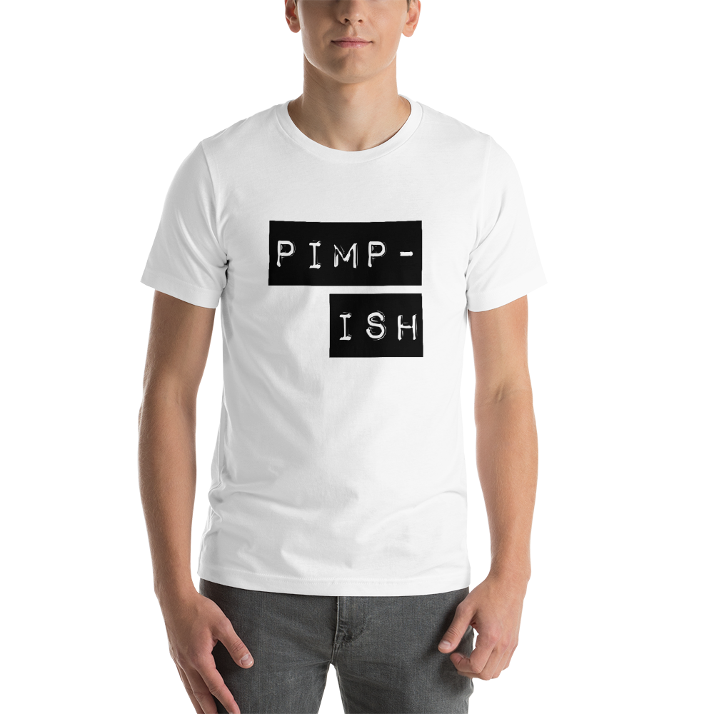 “Pimp-ish” Black Lettering, Short-Sleeve Unisex T-Shirt - Surcee Shops