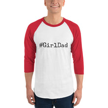 Load image into Gallery viewer, “GirlDad” 3/4 sleeve raglan shirt - Surcee Shops
