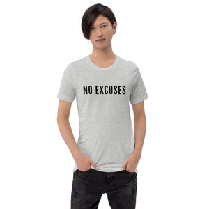 “No Excuses” Short-Sleeve Unisex T-Shirt - Surcee Shops