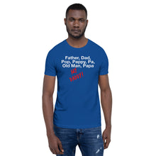 Load image into Gallery viewer, “My Daddy” Short-Sleeve Unisex T-Shirt - Surcee Shops
