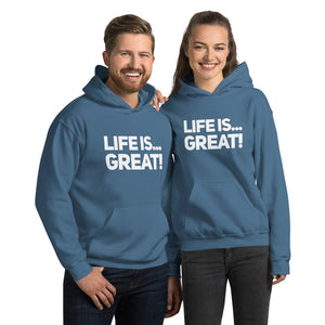 “Life is Great” Unisex Hoodie - Surcee Shops