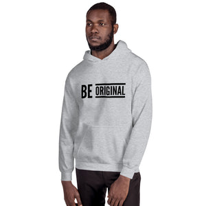 “Be Original” Unisex Hoodie - Surcee Shops