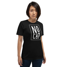 Load image into Gallery viewer, “No Cap” Short-Sleeve Unisex T-Shirt - Surcee Shops
