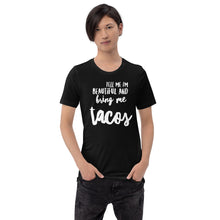 Load image into Gallery viewer, “Bring Me Tacos” Short-Sleeve Unisex T-Shirt - Surcee Shops
