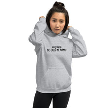 Load image into Gallery viewer, “He Calls Me Mama” Unisex Hoodie - Surcee Shops
