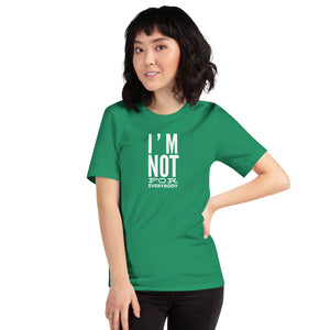 “I’m Not for Everybody” Short-Sleeve Unisex T-Shirt - Surcee Shops