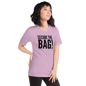 “Secure the Bag” Short-Sleeve Unisex T-Shirt - Surcee Shops