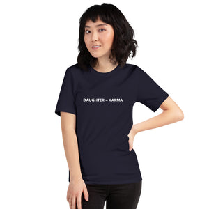 “Daughter = Karma” Short-Sleeve Unisex T-Shirt - Surcee Shops