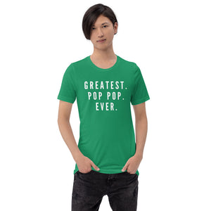 “Greatest Pop Pop” Short-Sleeve Unisex T-Shirt - Surcee Shops