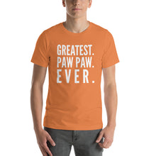 Load image into Gallery viewer, “Greatest Paw Paw” Short-Sleeve Unisex T-Shirt - Surcee Shops
