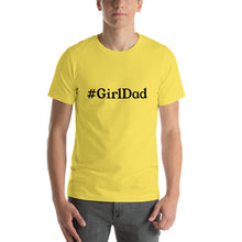 Load image into Gallery viewer, “GirlDad” Short-Sleeve Unisex T-Shirt - Surcee Shops
