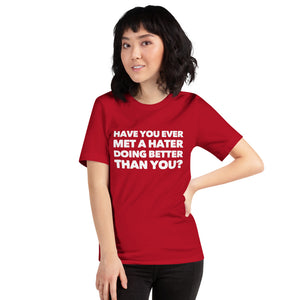 "Met a Hater" Short-Sleeve Unisex T-Shirt - Surcee Shops