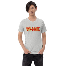 Load image into Gallery viewer, “Dynomite” Short-Sleeve Unisex T-Shirt - Surcee Shops
