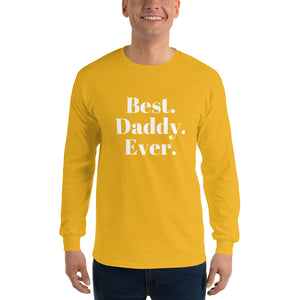 “Best Daddy Ever” Men’s Long Sleeve Shirt - Surcee Shops