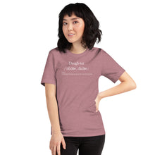 Load image into Gallery viewer, “Daughter Definition” Short-Sleeve Unisex T-Shirt - Surcee Shops
