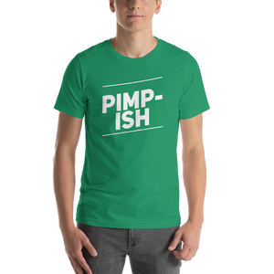 “Pimp-ish” White Lettering, Short-Sleeve Unisex T-Shirt - Surcee Shops