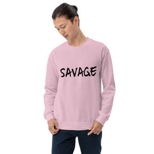 “Savage” Unisex Sweatshirt - Surcee Shops