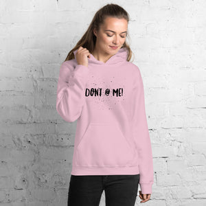 “Don’t @ Me” Unisex Hoodie - Surcee Shops